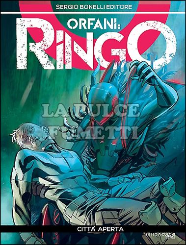 ORFANI # 15 - RINGO 3: CITTÀ APERTA